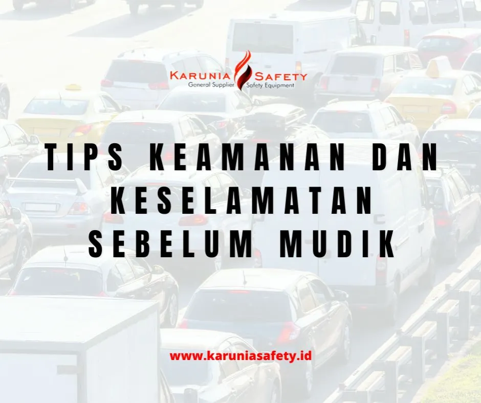 TIPS KEAMANAN DAN KESELAMATAN SEBELUM MUDIK